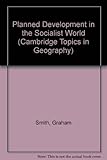 Planned development in the socialist world