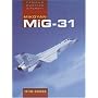 Mikoyan MiG-31 (Famous Russian Aircraft)