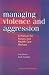 Books : Managing Violence and Aggression