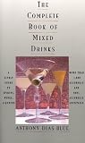 The Complete Book of Mixed Drinks: More Than 1,000 Alcoholic and Nonalcoholic Cocktails