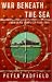Book WAR BENEATH THE SEA: SUBMARINE CONFLICT 1939-1945.