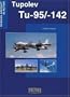 Tupolev Tu-95/142 (Russian Aircraft in Action)