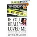 Books : If You Really Loved Me