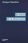 La haine de la d�mocratie