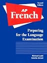 AP French: Preparing for the Language Examination