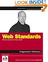 Web Standards Programmer's Reference : HTML, CSS, JavaScript, Perl, Python, and PHP