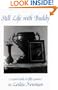 Still Life With Buddy: A Novel Told in Fifty Poems