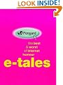 E-Tales: The Best And Worst Of Internet Humour