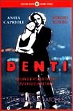 Denti [DVD]