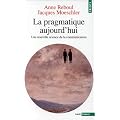La pragmatique aujourd'hui