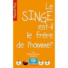 Le singe est-il le fr�re de l'homme ?