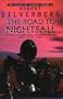 Collected Stories of Robert Silverberg: Road to Nightfall v. 4 (The Collected Stories of Robert Silverberg)