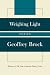 Weighing Light: Poems (New Criterion Series)