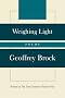 Weighing Light: Poems (New Criterion)