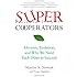 SuperCooperators: Altruism, Evolution, and Why We Need Each Other to Succeed