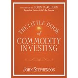The Little Book of Commodity Investing