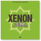 XENON "THE ORIGIN"