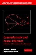 Counterfactuals and Causal Inference: Methods and Principles for Social Research (Analytical Methods for Social Research)