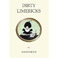 Dirty Limericks (Oneworld Classics Gift Editions) by Anonymous and Brian Aldiss