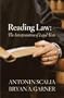 Reading Law: The Interpretation of Legal Texts