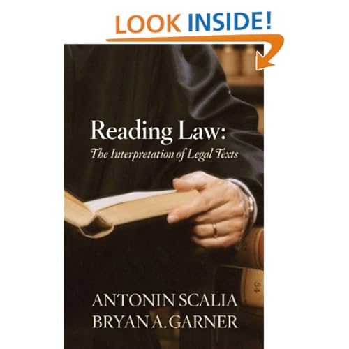 Reading Law: The Interpretation of Legal Texts