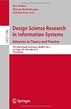 Design Science Research in Information Systems: Advances in Theory and Practice: 7th International Conference, DESRIST 2012, Las Vegas, NV, USA, May ... Applications, incl. Internet/Web, and HCI)