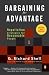 Bargaining for Advantage: Negotiation Strategies for Reasonable People 2nd Edition