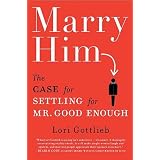 Marry Him