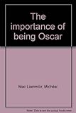 The importance of being Oscar