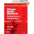 Chinese Herbal Medicines: Comparisons and Characteristics by Yifan Yang MD MSc
