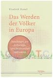 Das Werden der Völker in Europa