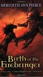 Birth of the Firebringer