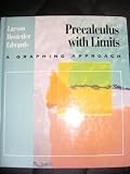 Precalculus with Limits: A Graphing Approach