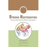 stroke restoration functional movements for patients and caregivers