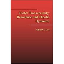 Global Transversality, Resonance and Chaotic Dynamics (Hardcover)