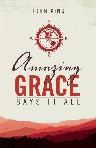 Amazing Grace Says it All
