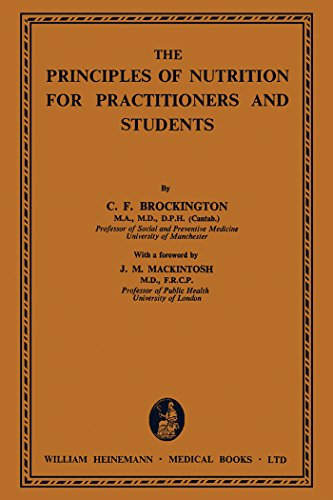 The Principles of Nutrition for Practitioners and Students