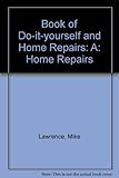 The book of DIY and home repairs
