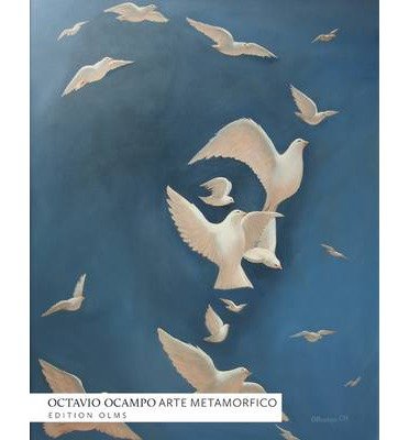 Octavio Ocampo: Metamorphic Art (Hardback)(English / German / Spanish / French) - Common, by , by (author) Octavio Ocampo , by (author) Ocampo