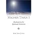 Higher Than I: Meditations for Spiritual Direction