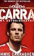 Carra: My Autobiography
