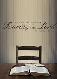 My Scripture Journal: Fearing the Lord