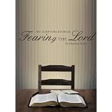 My Scripture Journal: Fearing the Lord (My Scripture Journal: Bible Reading Plans) ~ Heather Bixler