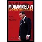 Mohammed VI : Le grand malentendu. Dix ans de r�gne dans l'ombre de Hassan IIpar Ali Amar