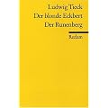 Der blonde Eckbert /Der Runenberg: M�rchen