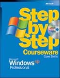 Microsoft Windows Xp Professional Step by Step Courseware Core Skills