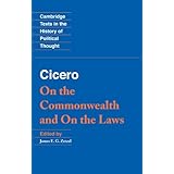 cicero on the commonwealth and on the laws cambridge texts in the history of political thought
