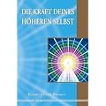 Die Kraft deines H�heren Selbst