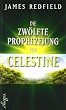 Die zw�lfte Prophezeiung von Celestine