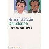 Peut-on tout dire ?par Bruno Gaccio